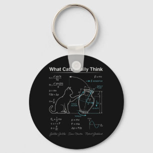 Funny Cat Physics Humour What Cats Think for Men Key Ring