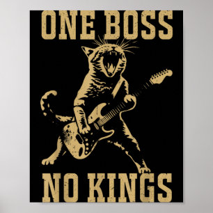 Funny Cat Playing Guitar One Boss Kings in America Poster