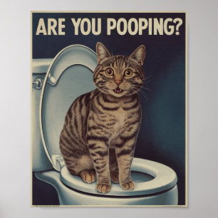 Funny Cat Poster   Are You Pooping?   Cat Art