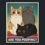 Funny Cat Poster | Are You Pooping? | Cat Art<br><div class="desc">This humourous "Are You Pooping?" poster features a whimsical cat with a surprised or inquisitive expression, paired with a bold, vintage-style text. The design is reminiscent of classic propaganda posters, creating an unexpected and eye-catching piece of wall art. Perfect for cat lovers with a sense of humour, this poster adds...</div>