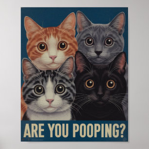 Funny Cat Poster   Are You Pooping?   Cat Art