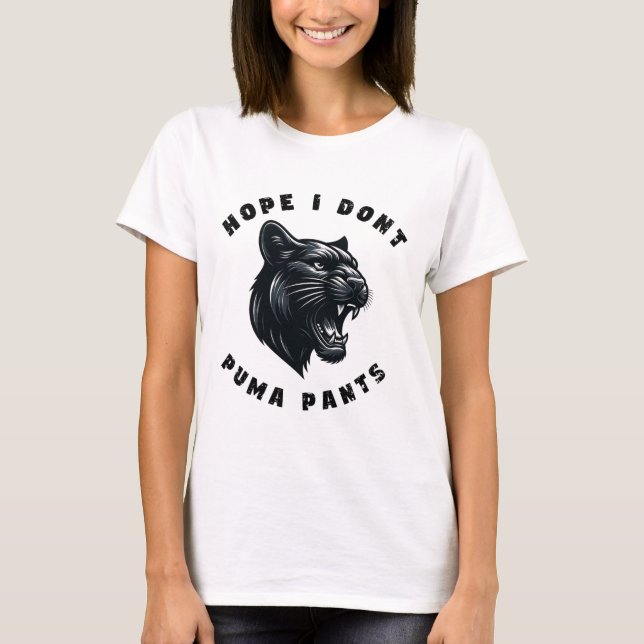 Funny Cat Pun Hope I Don't Puma Pants  T-Shirt (Front)