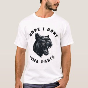 Funny Cat Pun Hope I Don't Puma Pants  T-Shirt