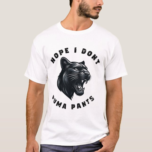 Funny Cat Pun Hope I Don't Puma Pants  T-Shirt (Front)