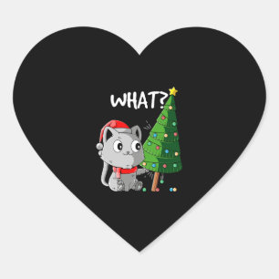 Funny Cat Pushing Christmas Tree Over Cat What Chr Heart Sticker