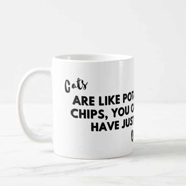 Funny Cat Quote: Cats are like Potato Chips  Coffee Mug (Left)