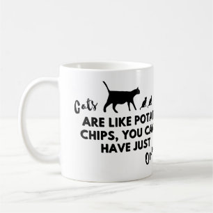 Funny Cat Quote: Cats are Like Potato Chips Coffee Mug