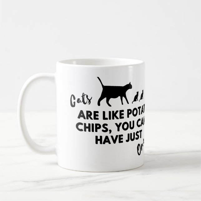 Funny Cat Quote: Cats are Like Potato Chips  Coffee Mug (Left)