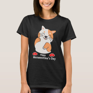 Funny Cat Quote Happy Meowentine S Day Valentine S T-Shirt