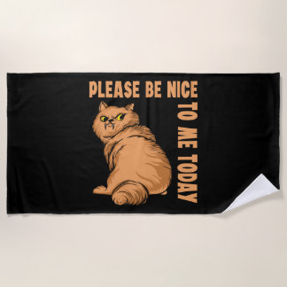 Funny Cat Quote Tomcat nice Design  Beach Towel