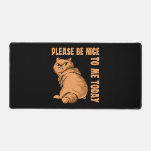 Funny Cat Quote Tomcat nice Design Desk Mat