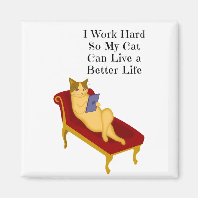 Funny Cat Quote with Cat Love Illustration Magnet (Front)