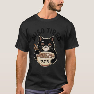 Funny Cat Ramen Retro Miso Tired Kawaii Anime Cat  T-Shirt