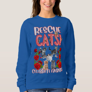 Funny Cat Rescue & Roses  Sweatshirt