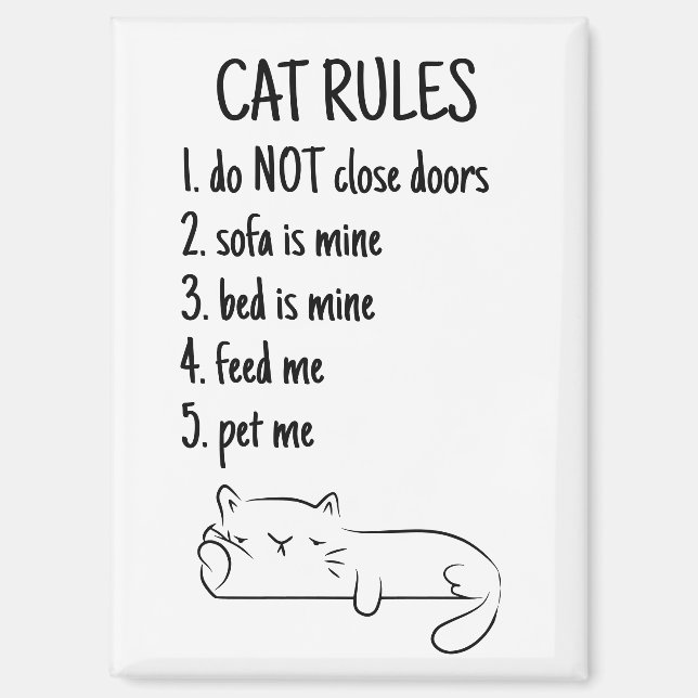 Funny Cat Rules Cat Owner Humour Magnet (Front)