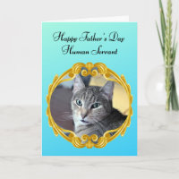 Funny Cat Rules the Household Father's Day 