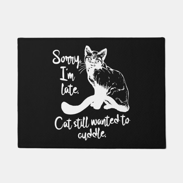Funny cat sayings cat quotes doormat (Front)