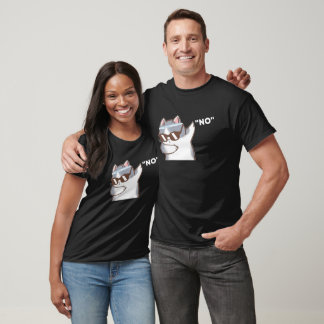 funny cat says no T-Shirt