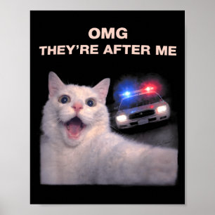 Funny Cat Selfie with Police Style Meme Graphic Poster