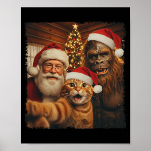 Funny Cat Selfie With Sasquatch And Santa Christma Poster
