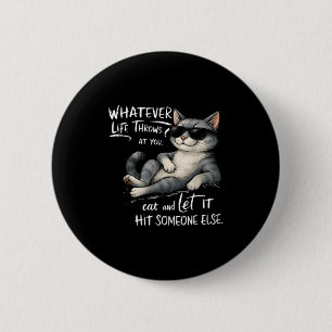 Funny Cat Shirt Funny Quote Graphic Tees For Men W 6 Cm Round Badge