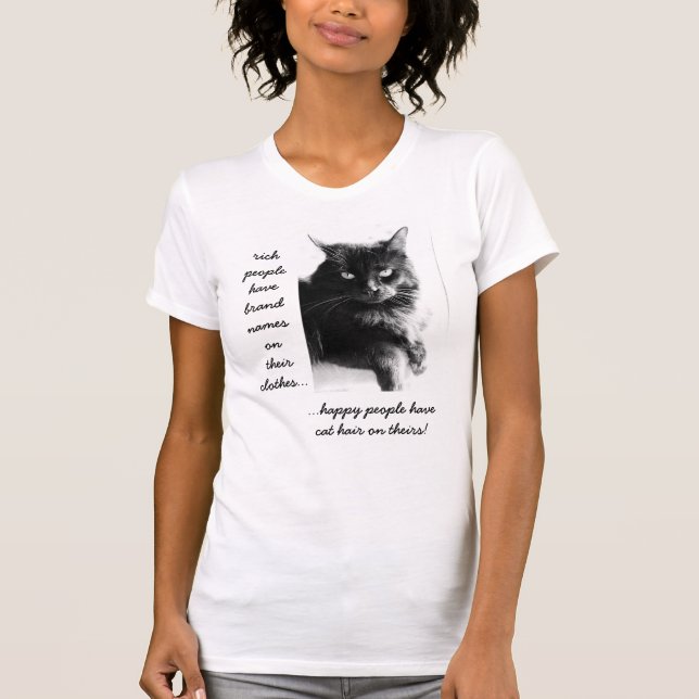 Funny Cat Shirt, happy people wear cat hair! T-Shirt (Front)