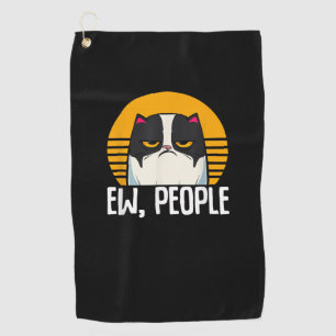 Funny Cat Shirt Retro Ew People Meowy Kitty Cats L Golf Towel