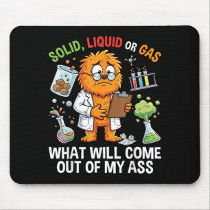 Funny Cat Solid Liquid Or Gas Physics Science Mouse Pad