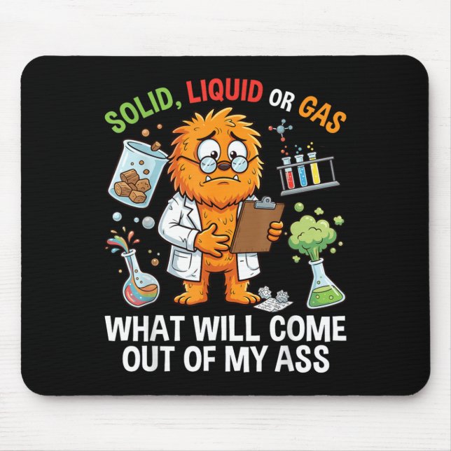 Funny Cat Solid Liquid Or Gas Physics Science Mouse Pad (Front)