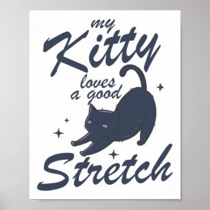 Funny Cat Stretch Shirt – Cute Kitty Yoga Gift Tee Poster