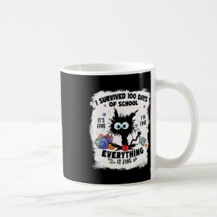 Funny Cat Survived 100 Days Of School It's Fine Im Coffee Mug