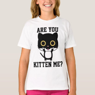 Funny CAT T-shirts for kids, ARE YOU KITTEN ME?