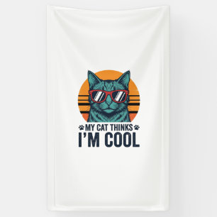 Funny Cat Thinks Im Cool Vintage Banner
