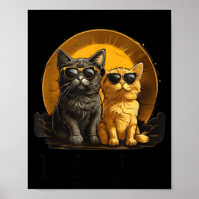 Funny Cat Total Solar Eclipse Embrace Poster (Front)