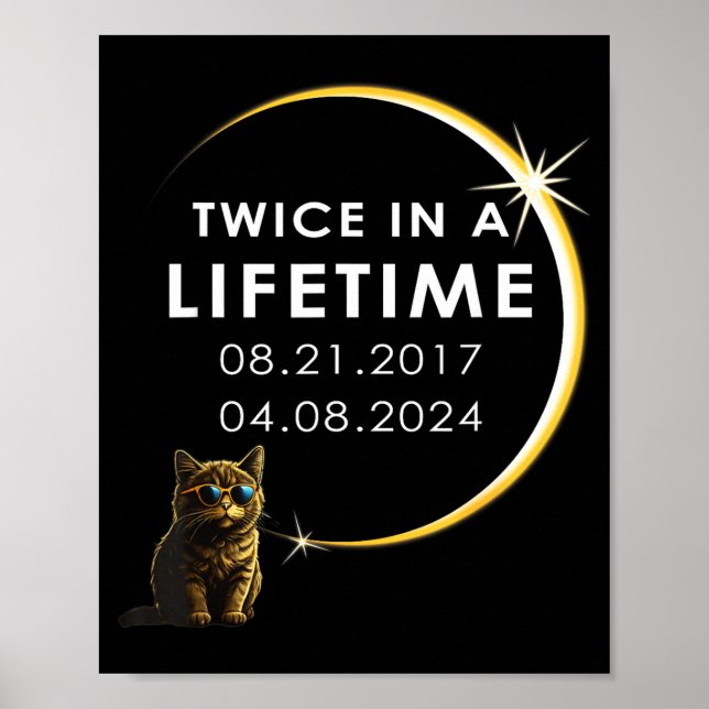 Funny Cat Total Solar Eclipse Twice Poster (Front)