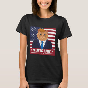 Funny Cat Trump 9 Lives Baby Funny Vote For Trump T-Shirt
