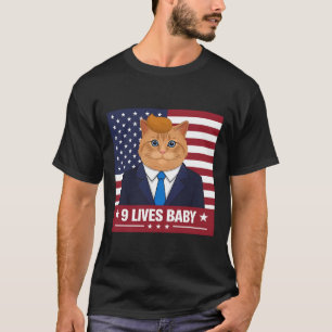 Funny Cat Trump 9 Lives Baby Funny Vote For Trump  T-Shirt