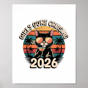 Funny Cat Vacation Trip Girls Gone Cruising 2026 C Poster