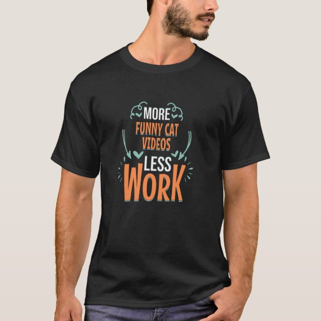 Funny Cat Videos T-Shirt (Front)