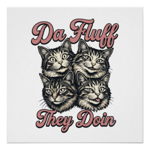 Funny Cat Vintage Engraving Da Fluff They Doin Des Poster