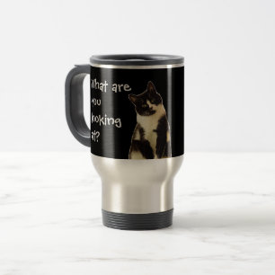 Funny Cat "What are you looking at!" Travel Mug