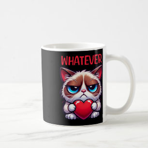 Funny Cat Whatever Grumpy Valentine Coffee Mug
