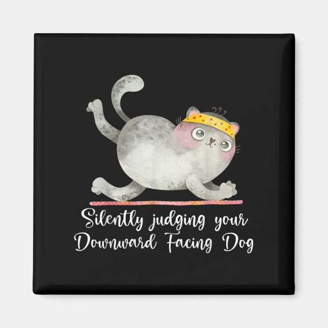Funny Cat Yoga Quotes Silently Judging  Magnet (Front)