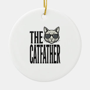 Funny Catfather Vintage Cat Quote Graphic Shirt_1 Ceramic Ornament