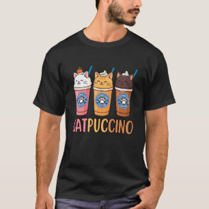 Funny Catpuccino Cat Cappuccino Coffee Cute Kitten T-Shirt