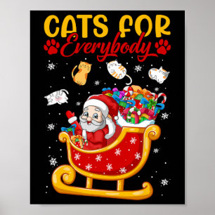Funny Cats For Everybody Santa Sleigh Merry Christ Poster