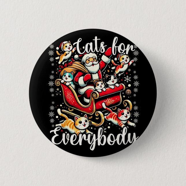 Funny Cats For Everybody Ugly Christmas Funny Xmas 6 Cm Round Badge (Front)