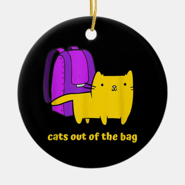 Funny Cats Out of The Bag Ceramic Ornament (Front)
