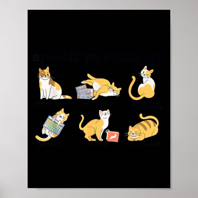 Funny cats speech therapy language pathologist slp poster (Front)
