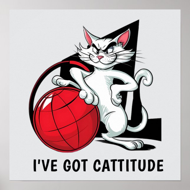Funny Cattitude Cat Poster (Front)